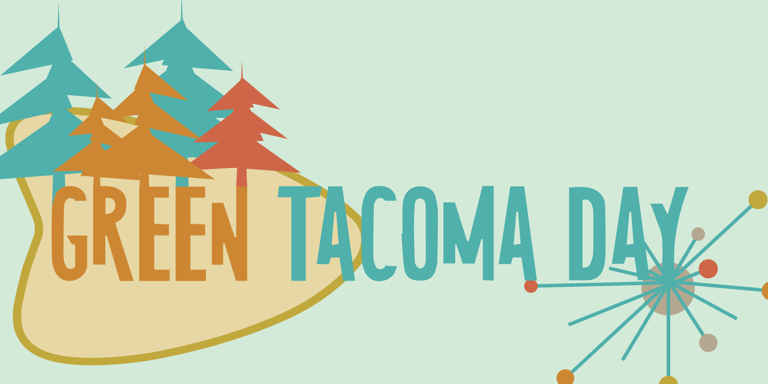 Banner displaying Green Tacoma Day