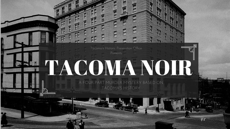 Tacoma Noir
