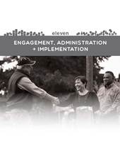 engagement, administration and implementation